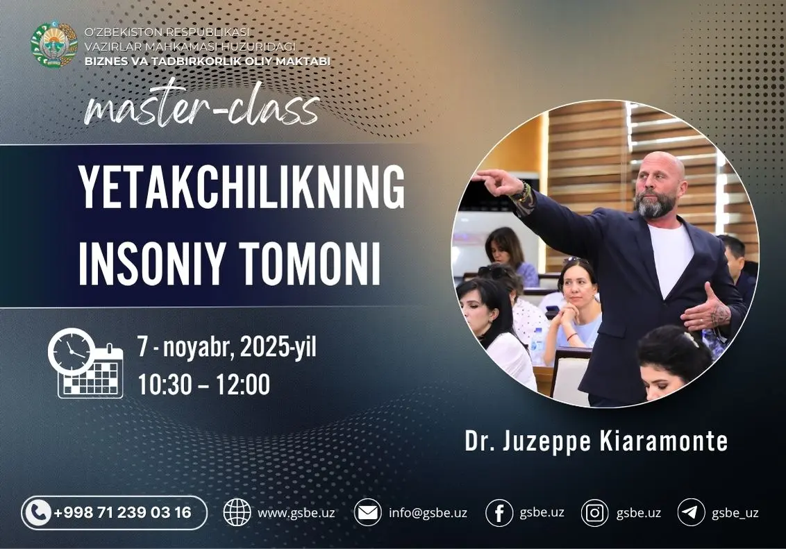 “Menejment doirasidan tashqarida: tashkiliy yetakchilikning insoniy tomoni” mavzusida mahorat darsi